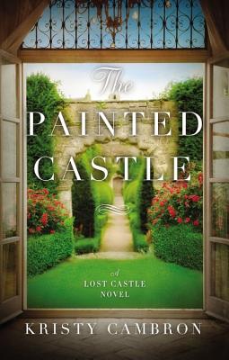 The Painted Castle (The Lost Castle Series)
