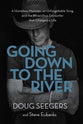Going Down to the River: An a Homeless Musician