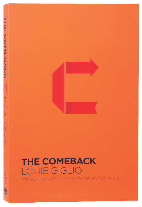 The Comeback: It's Not Too Late and You're Never Too Far