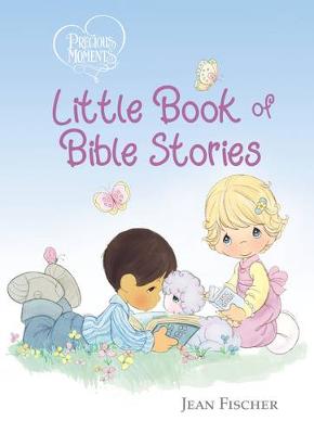 Little Book of Bible Stories (Precious Moments Series)