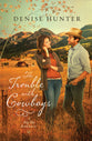 The Trouble With Cowboys (Big Sky Romance Series)