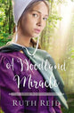 A Woodland Miracle (#02 in The Amish Wonders Series)