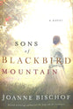 Sons of Blackbird Mountain (#01 in Blackbird Mountain Novel Series)