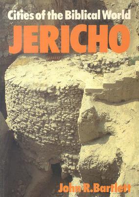 Jericho (Cities Of The Biblical World Series)