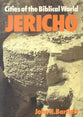 Jericho (Cities Of The Biblical World Series)