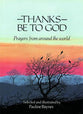 Thanks Be to God