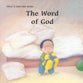 What is God Like? the Word of God