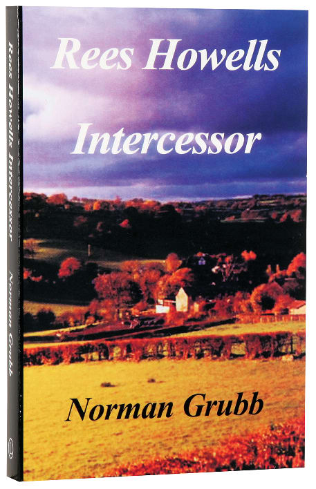 Rees Howells, Intercessor