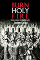 Burn, Holy Fire: Religion in Lewes Since the Reformation