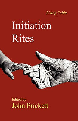 Initiation Rites (Living Faiths Series)