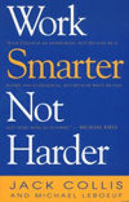 Work Smarter, Not Harder