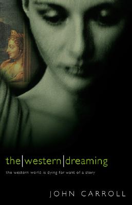 The Western Dreaming