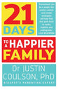 21 Days to a Happier Family