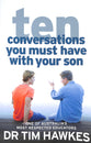Ten Conversations You Must Have With Your Son
