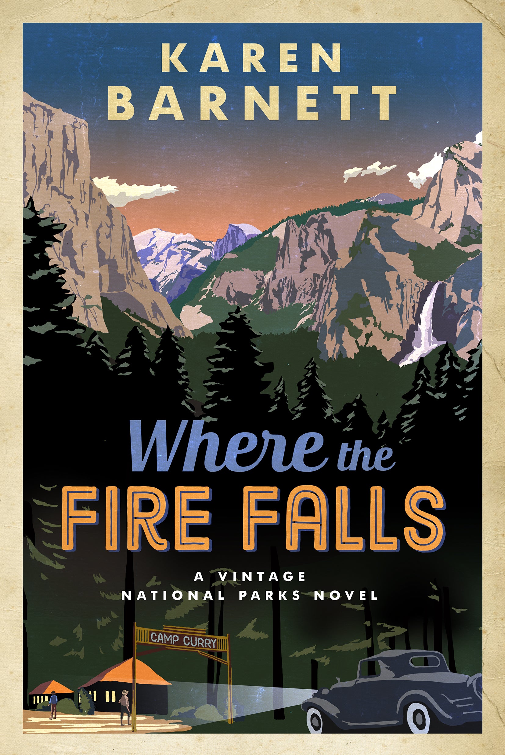 Where the Fire Falls (#01 in Vintage National Parks Novel Series)