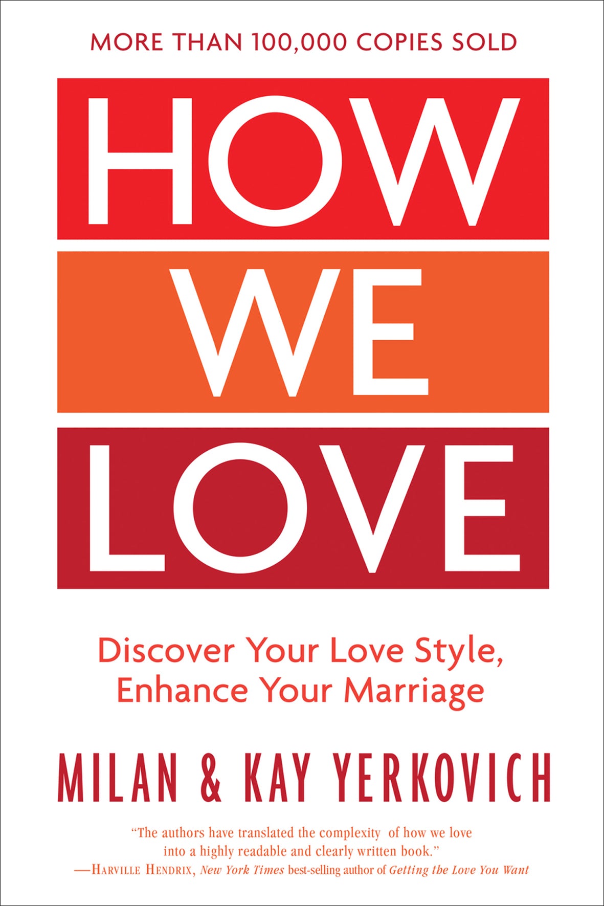 How We Love: Discover Your Love Style, Enhance Your Marriage (Expanded Edition)