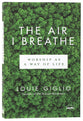 The Air I Breathe