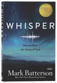 Whisper: How to Hear the Voice of God