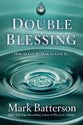Double Blessing: Don't Settle For Less Than You're Called to Bless