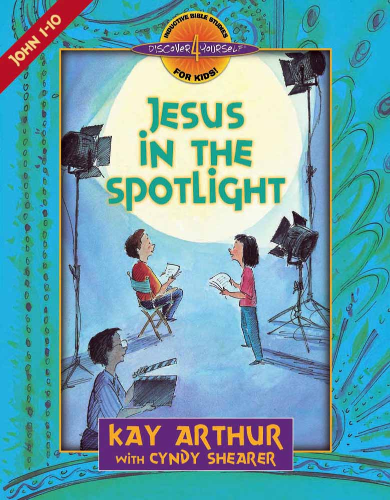 Jesus in the Spotlight (John 1-11) (Discover For Yourself Bible Studies Series)