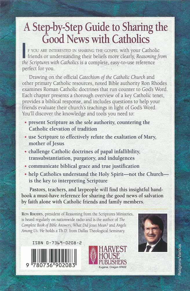 Reasoning From the Scriptures With Catholics