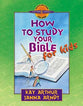 How to Study the Bible For Kids (Discover For Yourself Bible Studies Series)