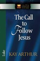 The Call to Follow Jesus (Luke) (New Inductive Study Series)