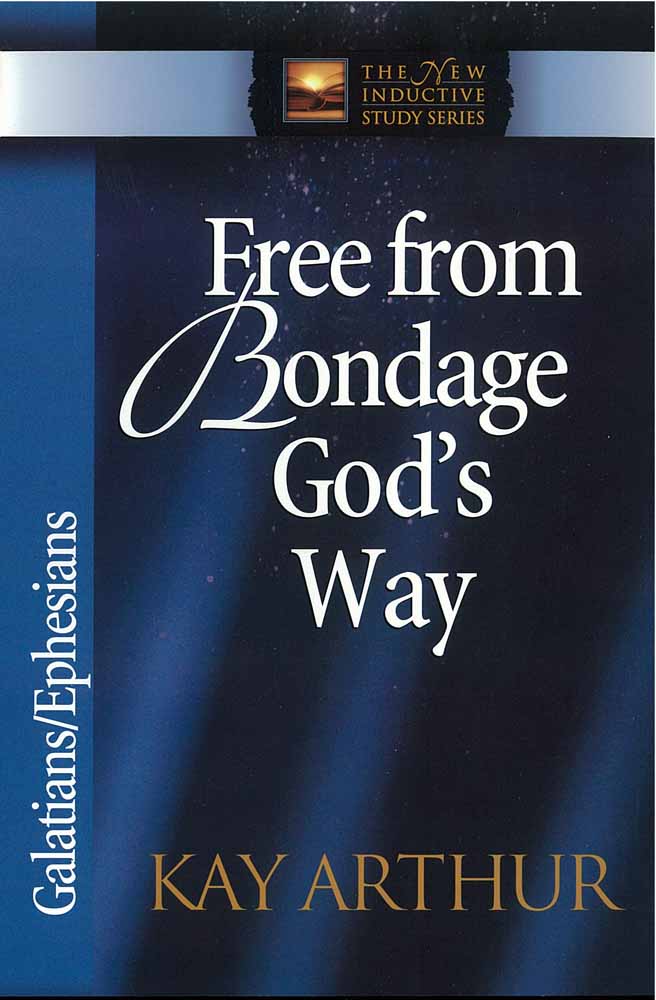 Free From Bondage God's Way (New Inductive Study Series)