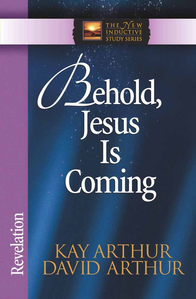 Behold, Jesus is Coming! (Revelation) (New Inductive Study Series)