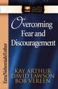 Overcoming Fear and Discouragement (New Inductive Study Series)