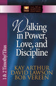 Walking in Power, Love & Discipline (1&2 Tim, Titus) (New Inductive Study Series)