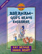 Abraham-God's Brave Explorer (Genesis 11-25) (Discover For Yourself Bible Studies Series)