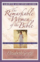 The Remarkable Women of the Bible (Growth And Study Guide)