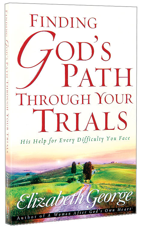 Finding God's Path Through Your Trials