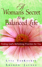 A Woman's Secret to a Balanced Life