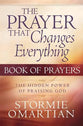 The Prayer That Changes Everything (Book Of Prayers Series)