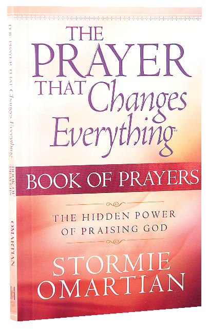The Prayer That Changes Everything (Book Of Prayers Series)