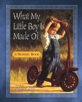 What My Little Boy is Made of