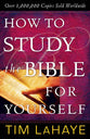 How to Study the Bible For Yourself (30th Anniversary Edition)