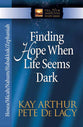 Finding Hope When Life Seems Dark (New Inductive Study Series)