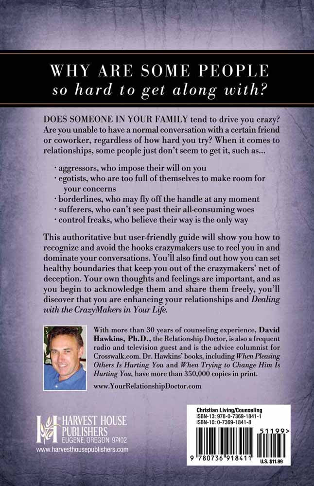 Dealing With the Crazy Makers in Your Life