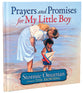 Prayers and Promises For My Little Boy