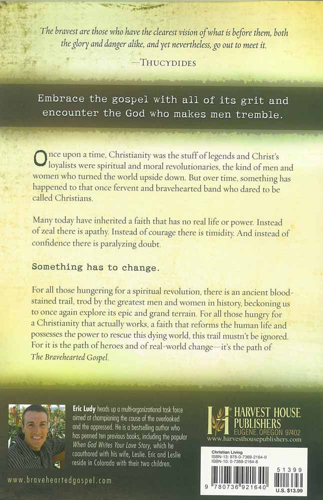 The Bravehearted Gospel