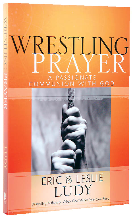 Wrestling Prayer