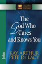 The God Who Cares and Knows You (New Inductive Study Series)
