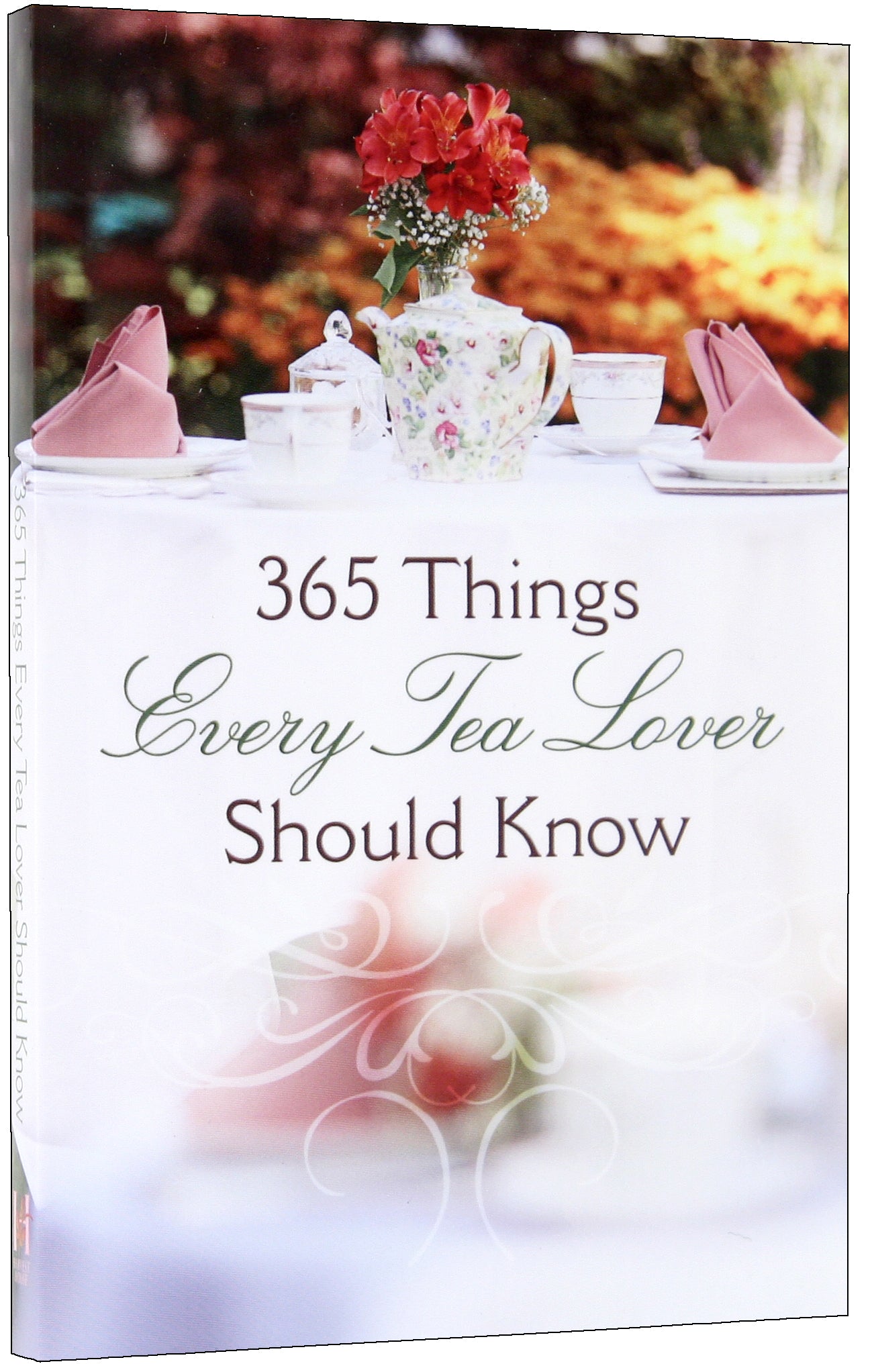 365 Things Every Tea Lover Should Know