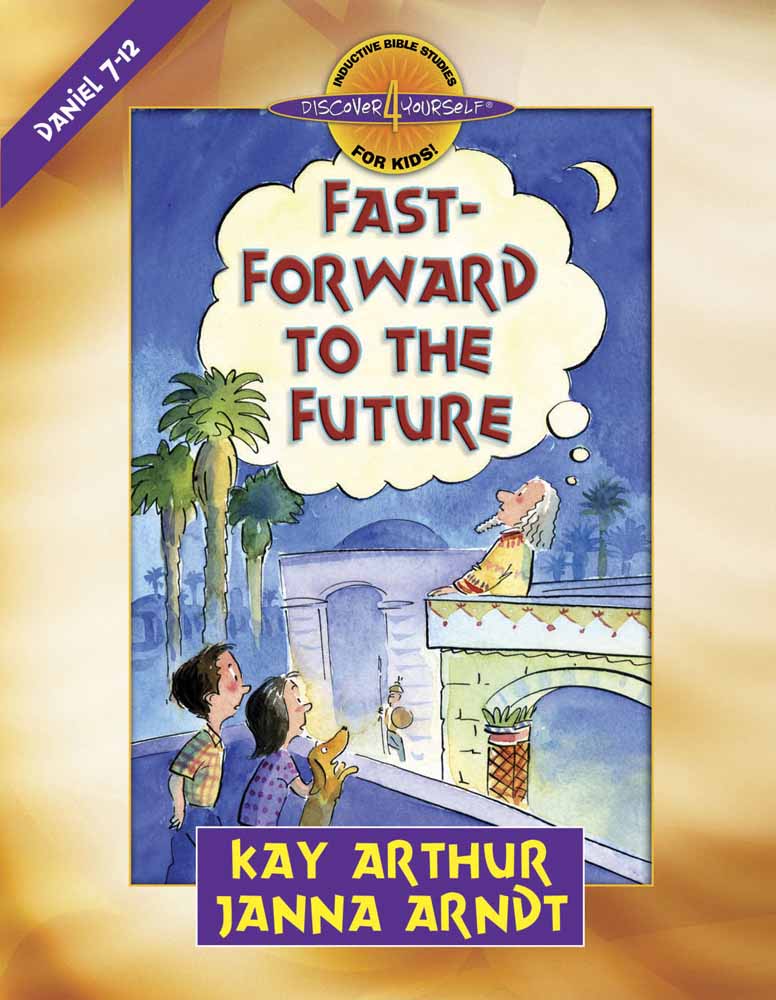 Fast-Forward to the Future (Discover For Yourself Bible Studies Series)