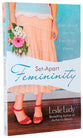 Set-Apart Femininity