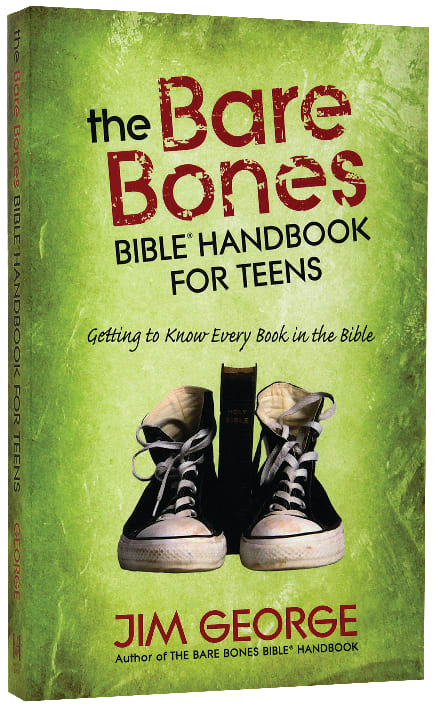 The Bare Bones Bible Handbook For Teens