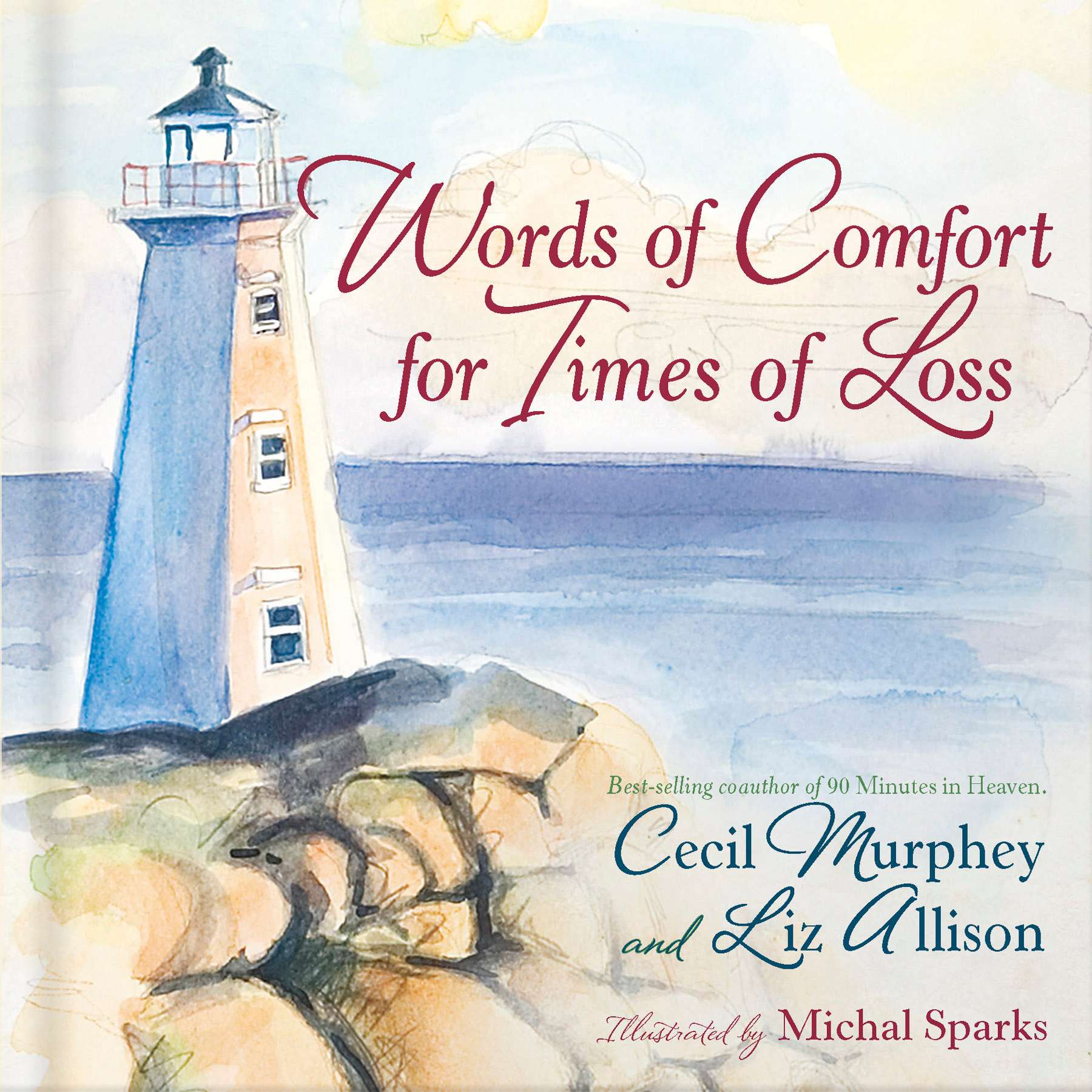Words of Comfort For Times of Loss